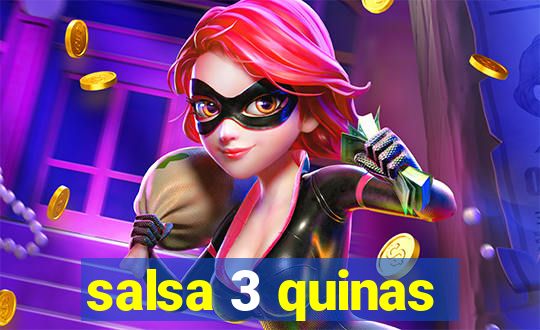 salsa 3 quinas